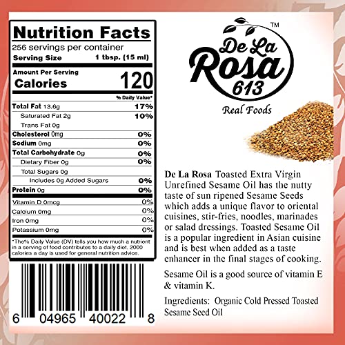 De La Rosa Organic Toasted Sesame Oil, Cold Pressed & Unrefined (1 Gallon) - size: 128 Fl Oz (Pack of 1)